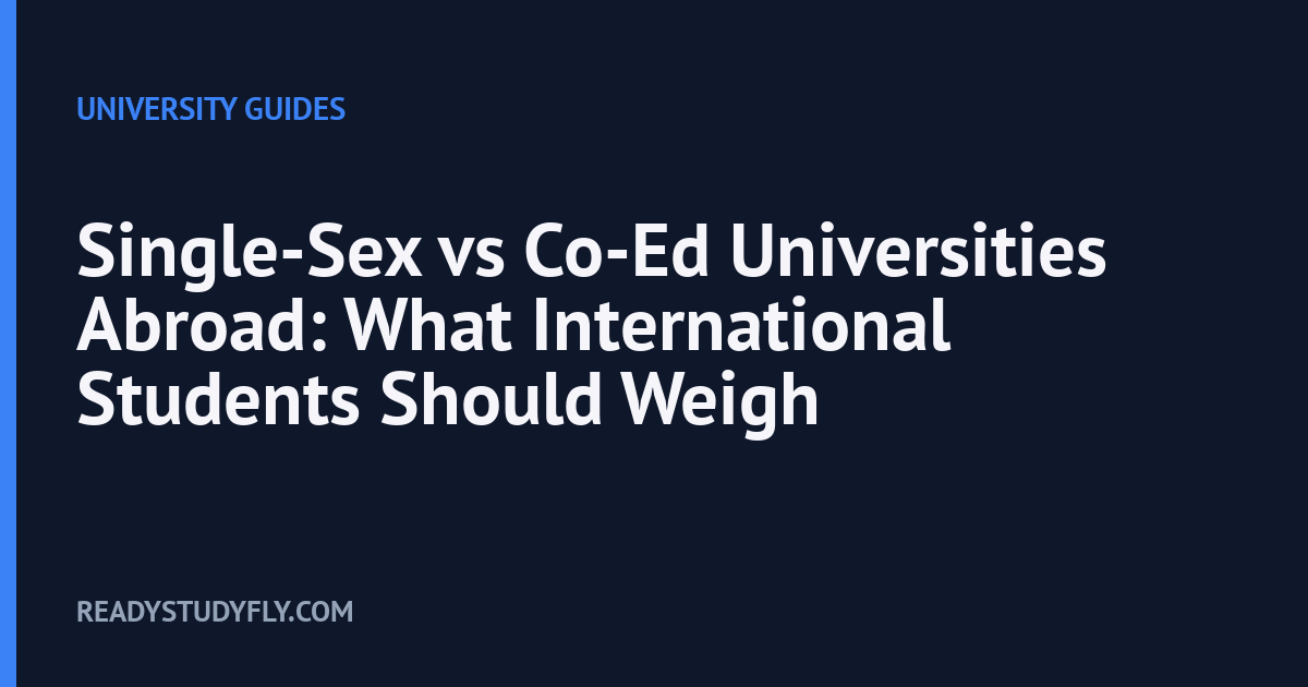 Single-Sex vs Co-Ed Universities Abroad: What International Students Should Weigh cover image
