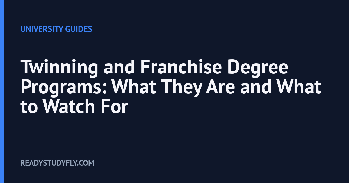 Twinning and Franchise Degree Programs: What They Are and What to Watch For cover image