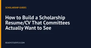 How to Build a Scholarship Resume/CV That Committees Actually Want to See cover image