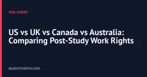 US vs UK vs Canada vs Australia: Comparing Post-Study Work Rights cover image