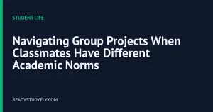Navigating Group Projects When Classmates Have Different Academic Norms cover image