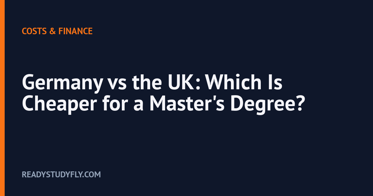 Germany vs the UK: Which Is Cheaper for a Master's Degree? cover image