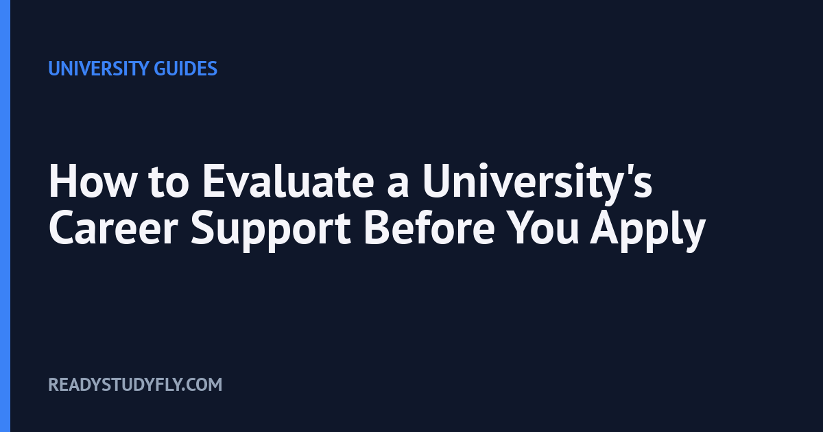 How to Evaluate a University's Career Support Before You Apply cover image
