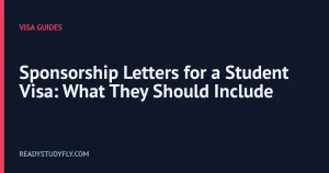 Sponsorship Letters for a Student Visa: What They Should Include cover image